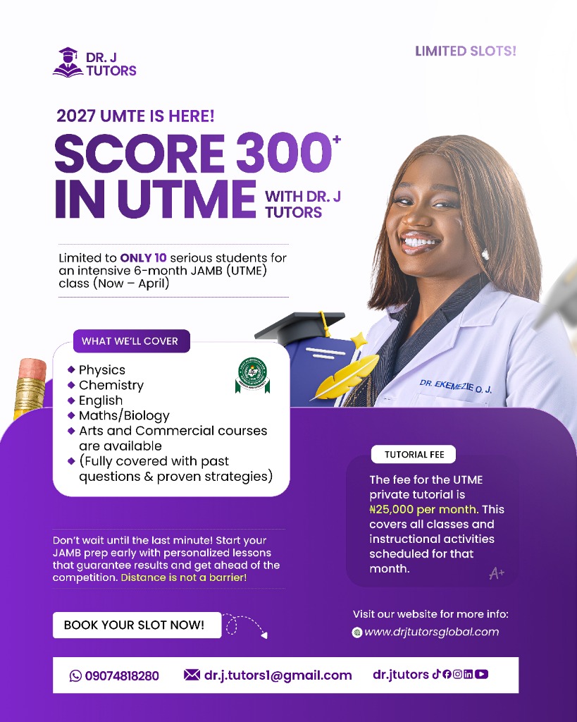 Score 300+ in UTME Flyer - Dr. J Tutors